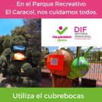 Intensifican medidas anti COVID, en el parque recreativo el caracol